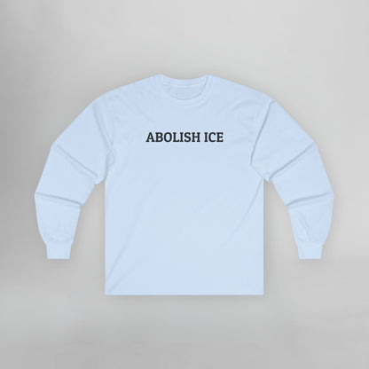 Abolish ICE Long Sleeve Tee