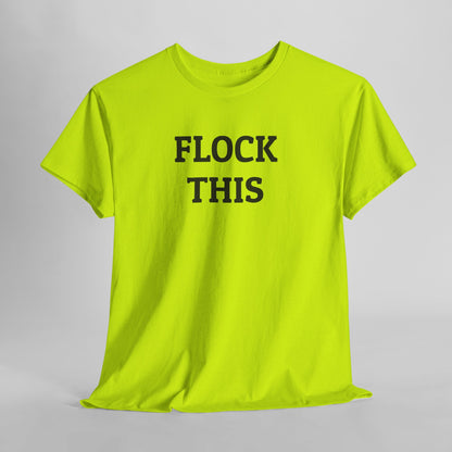 Flock This Tee