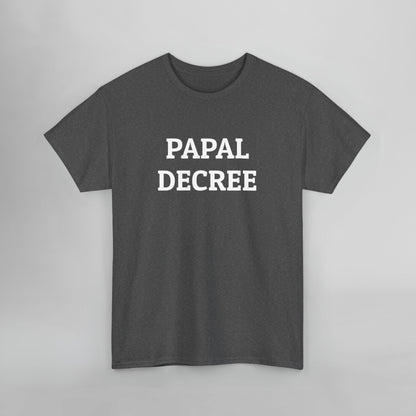 Papal Decree Tee