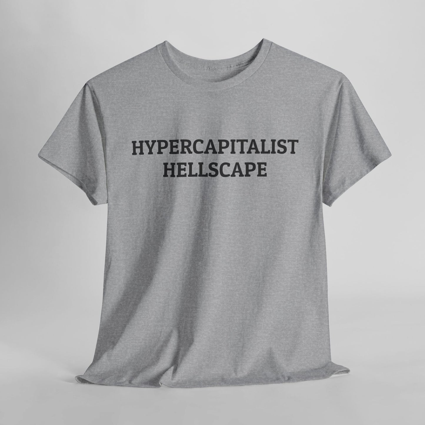 Hypercapitalist Hellscape Tee