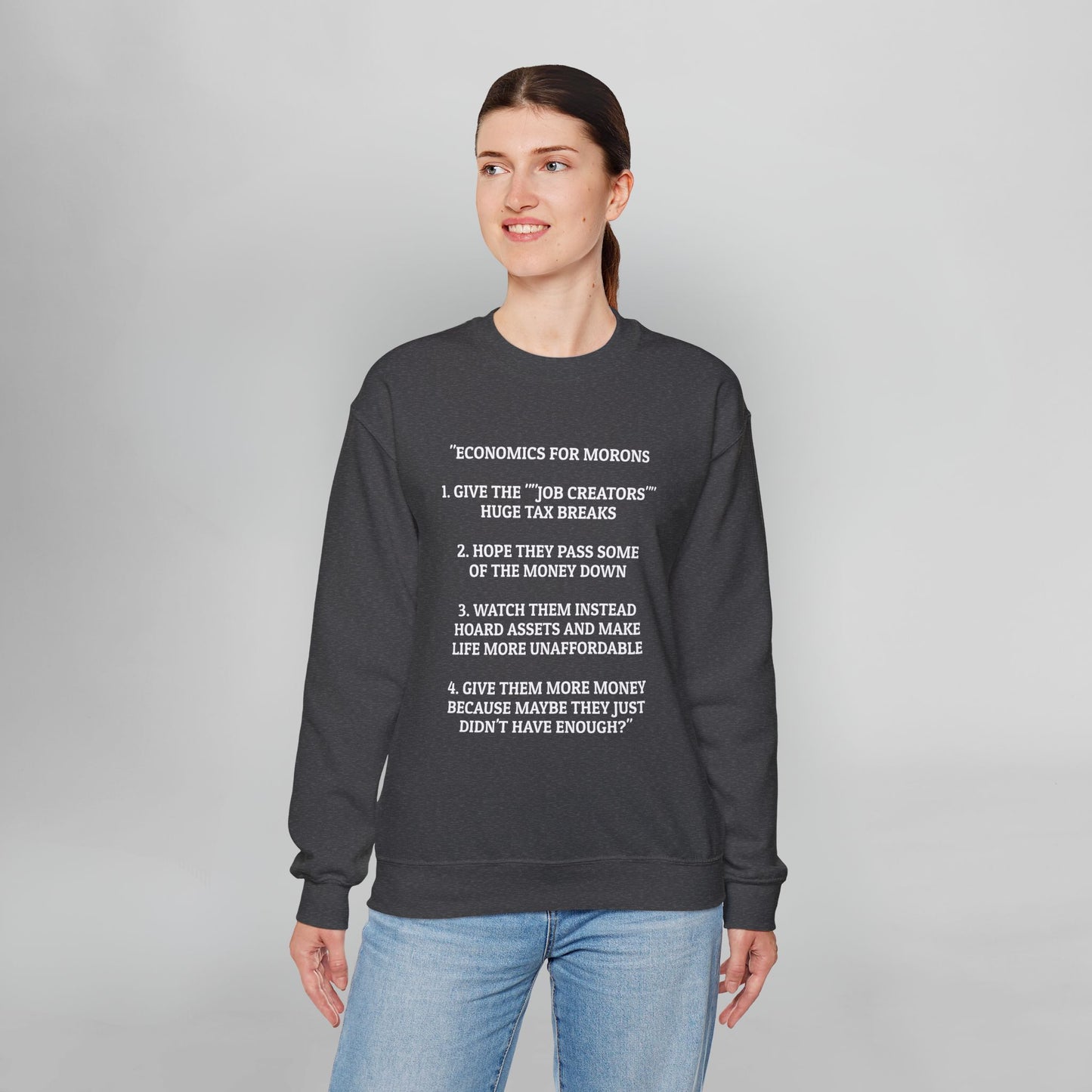Economics for Morons Sweatshirt