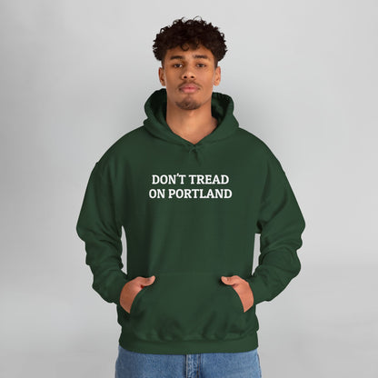 Don't Tread on Portland Hoodie