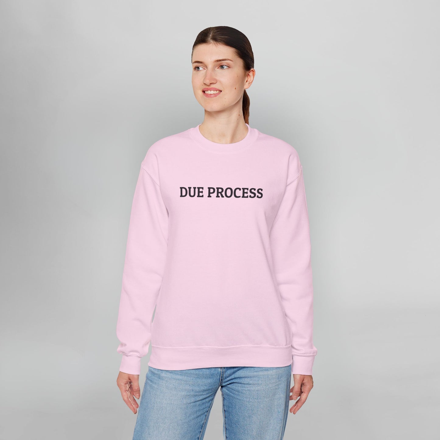 Due Process Sweatshirt