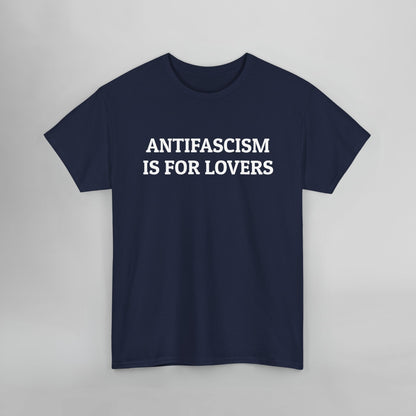 Antifascism Is For Lovers Tee
