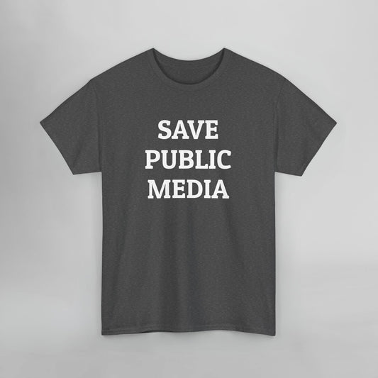 Save Public Media Tee