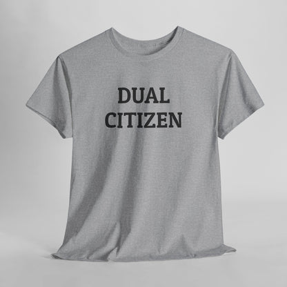 Dual Citizen Tee
