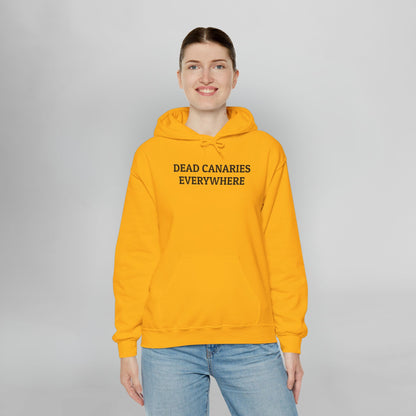 Dead Canaries Everywhere Hoodie
