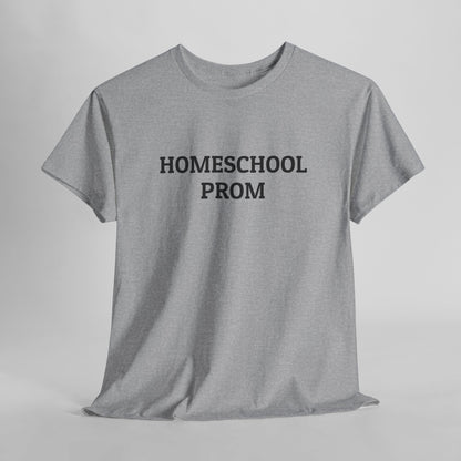 Homeschool Prom Tee