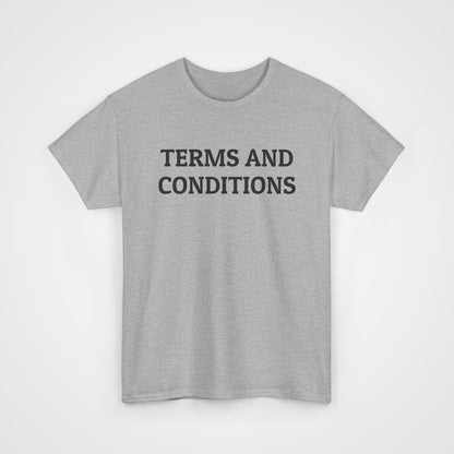 Terms and Conditions Tee