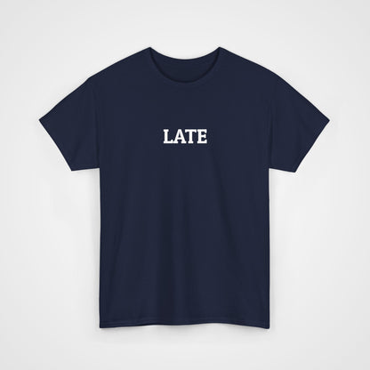 Late Tee