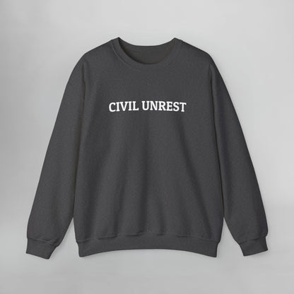 Civil Unrest Sweatshirt