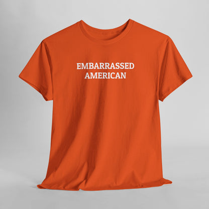 Embarrassed American Tee