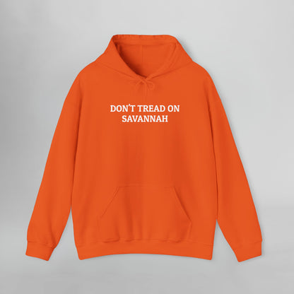 Don't Tread on Savannah Hoodie