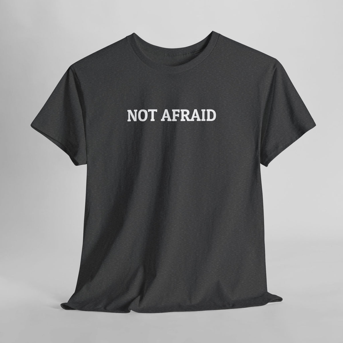 Not Afraid Tee