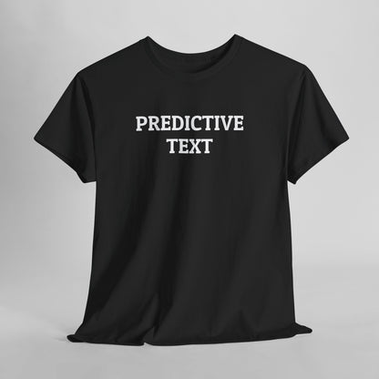 Predictive Text Tee