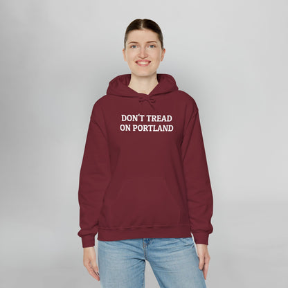 Don't Tread on Portland Hoodie