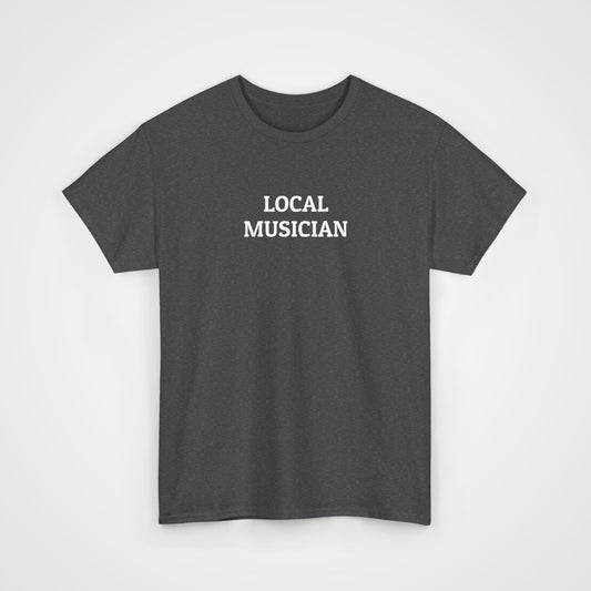 Local Musician Tee