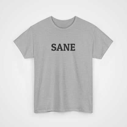 Sane Tee