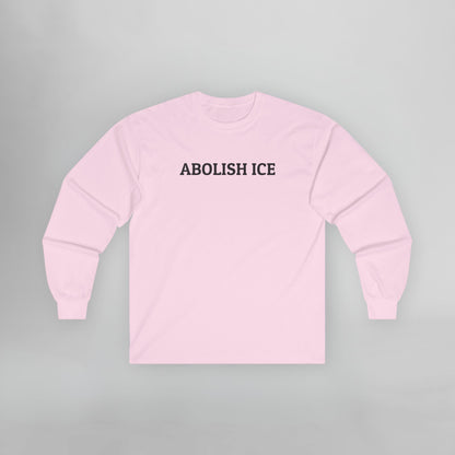 Abolish ICE Long Sleeve Tee