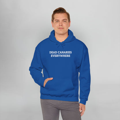 Dead Canaries Everywhere Hoodie