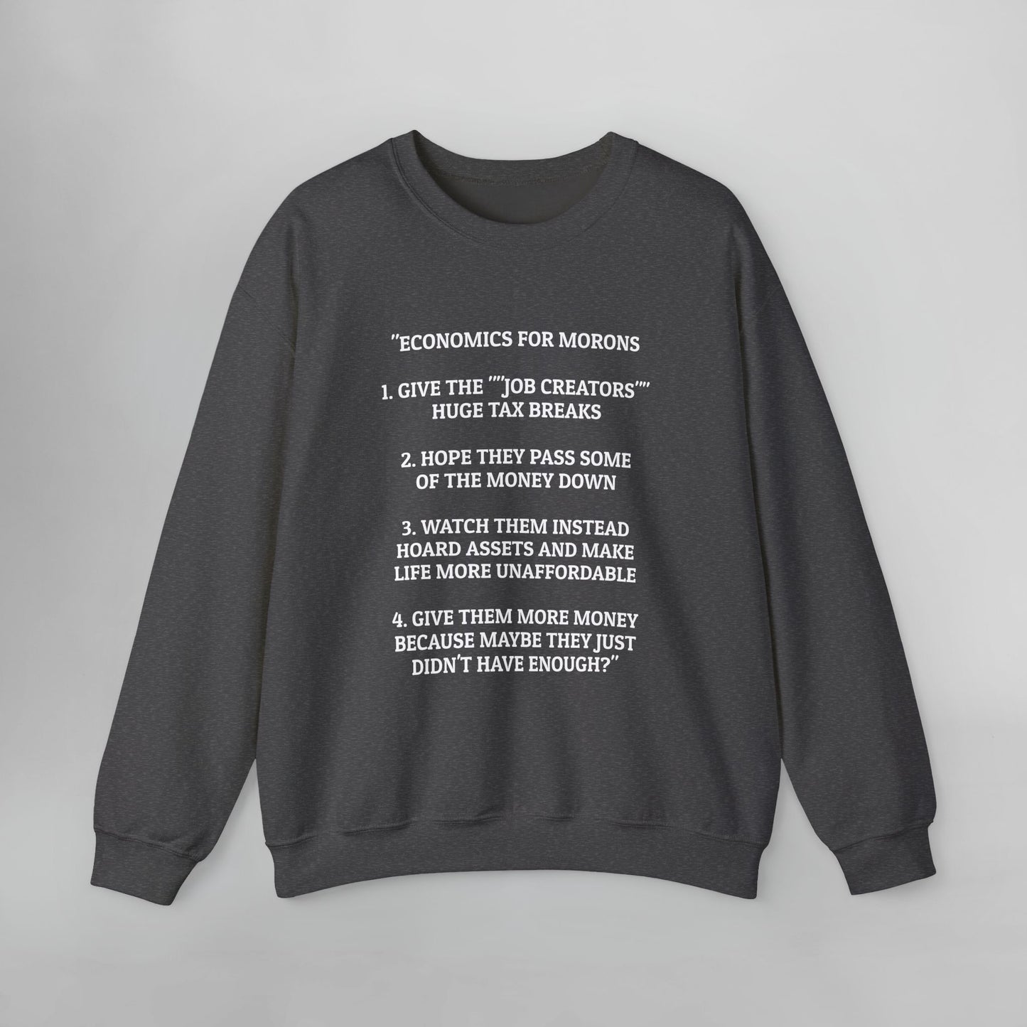 Economics for Morons Sweatshirt