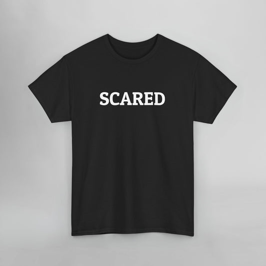 Scared Tee