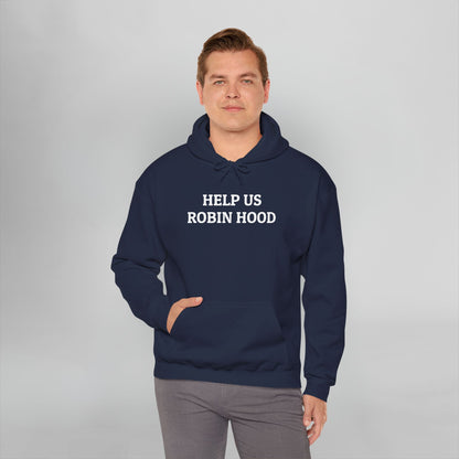 Help Us Robin Hood Hoodie