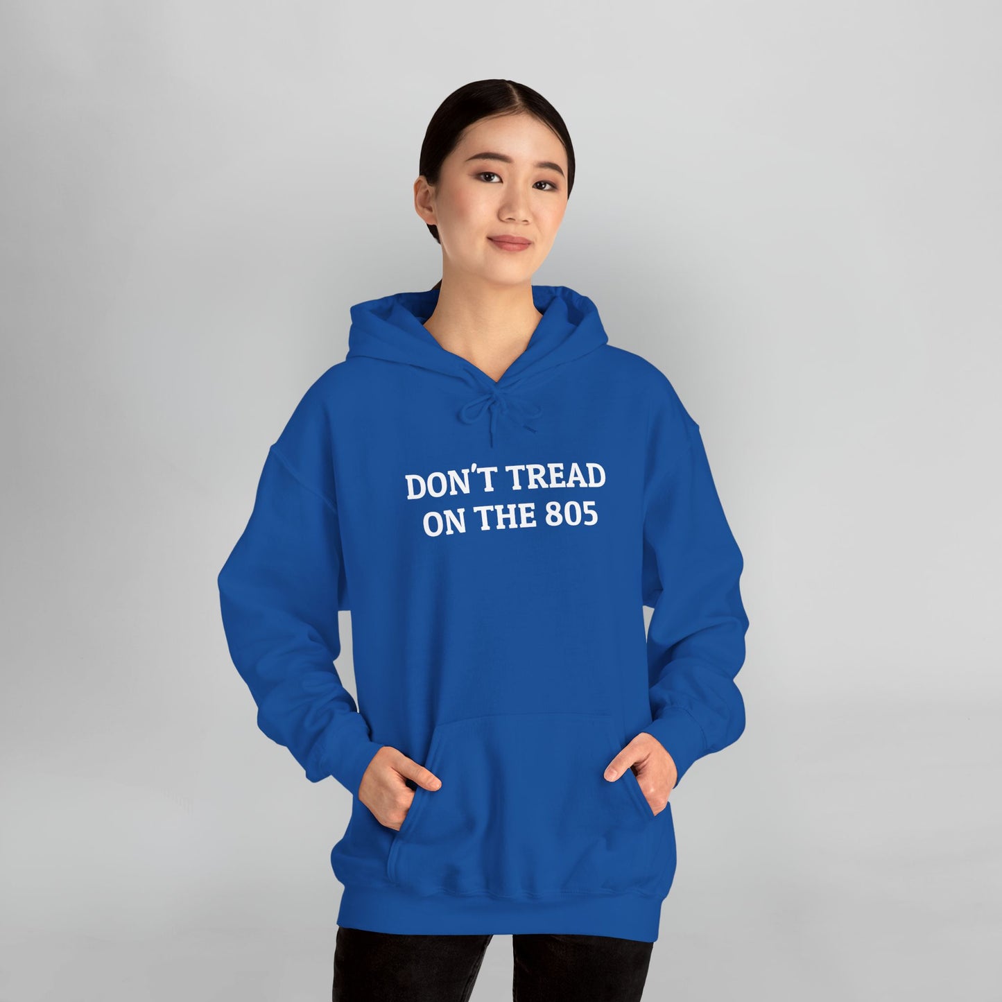 Don't Tread on the 805 Hoodie