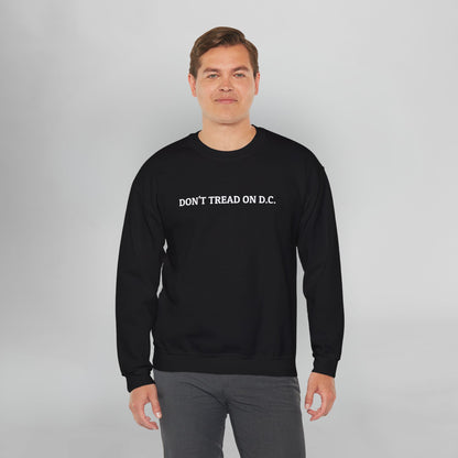 Don't Tread On D.C. Sweatshirt