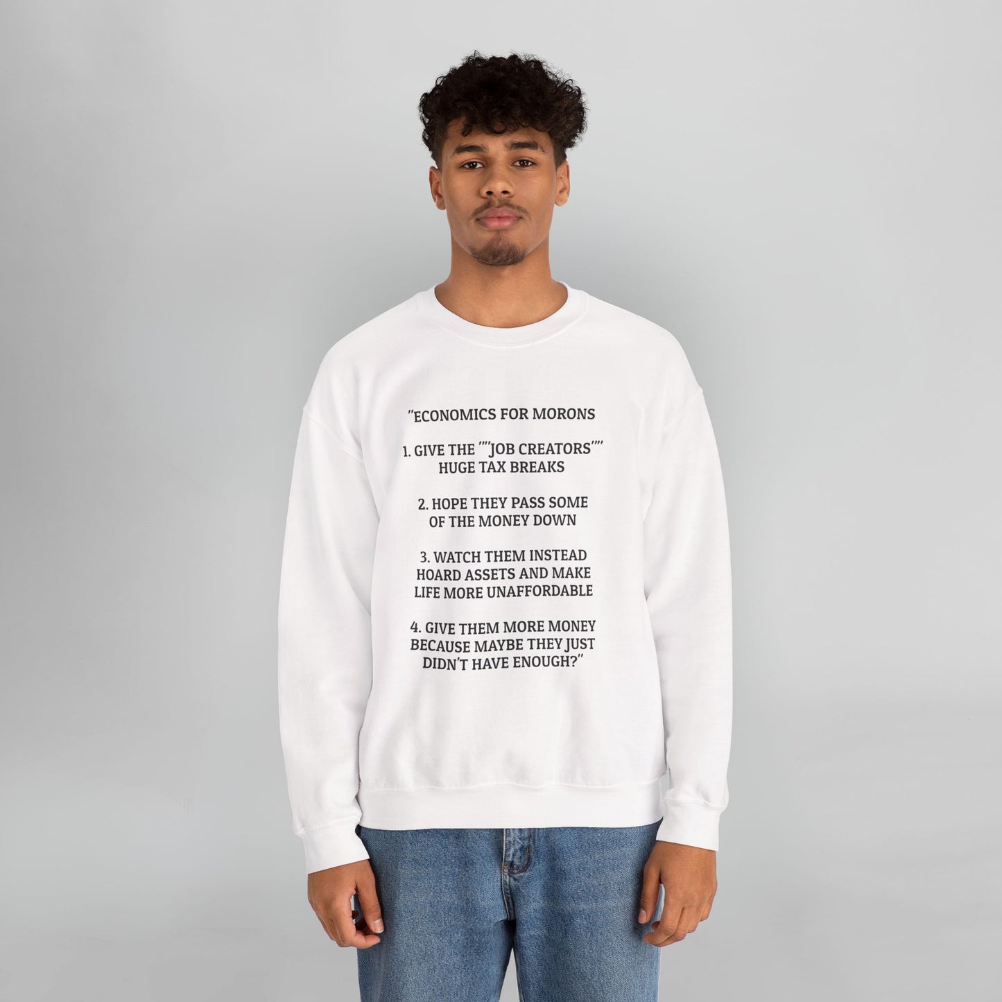 Economics for Morons Sweatshirt