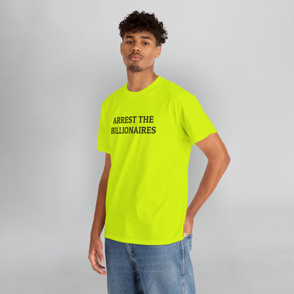 Arrest the Billionaires Tee