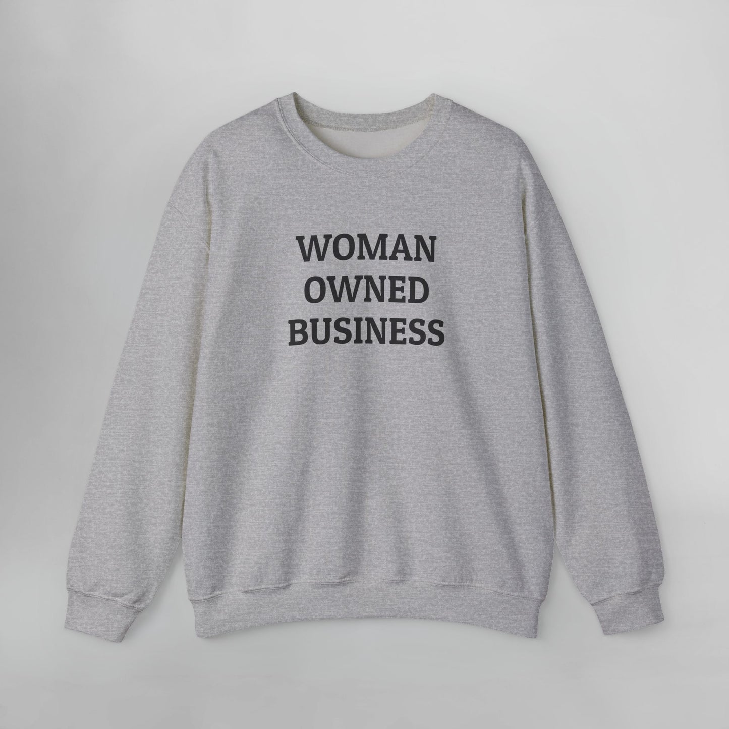 Woman Owned Business Sweatshirt