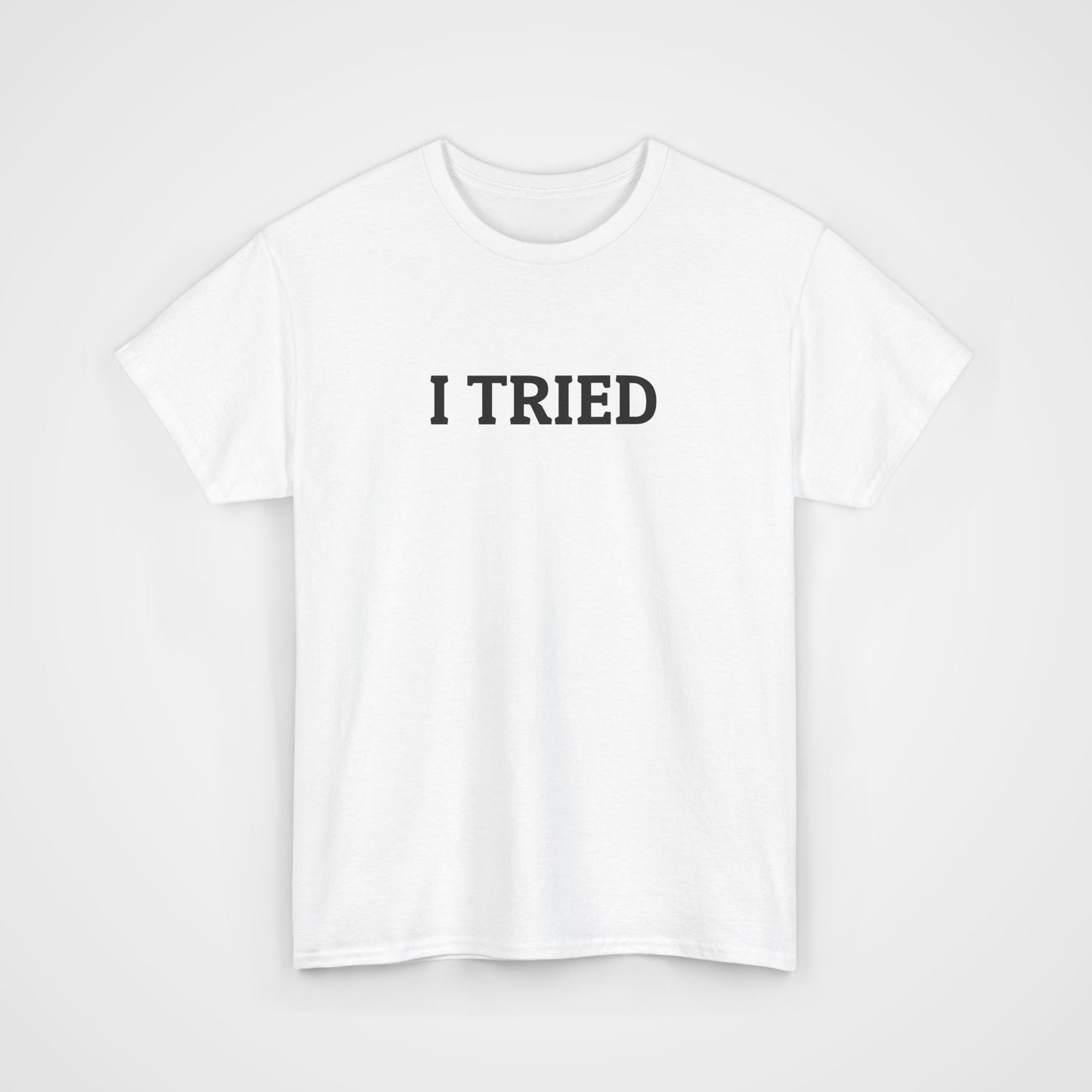 I Tried Tee