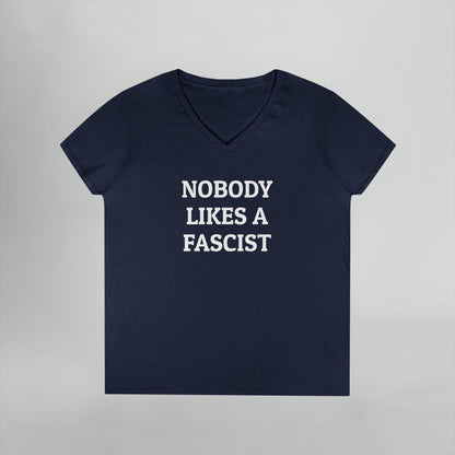 Nobody Likes a Fascist Women's V-Neck Tee