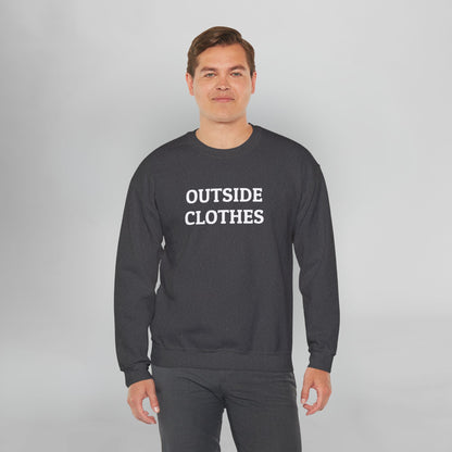 Outside Clothes Sweatshirt