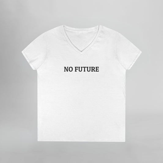 No Future Women's V-Neck Tee