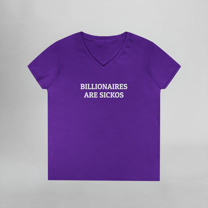 Billionaires Are Sickos Women's V-Neck Tee