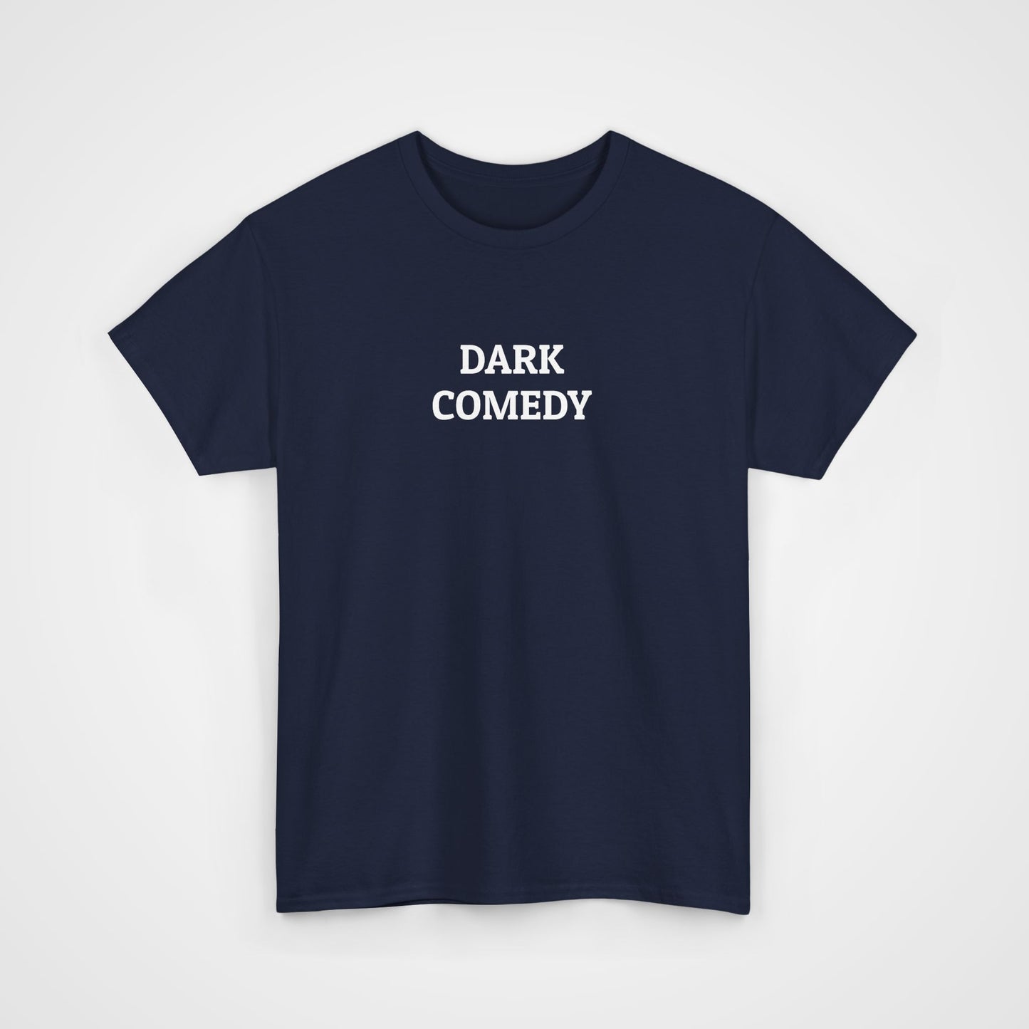 Dark Comedy Tee