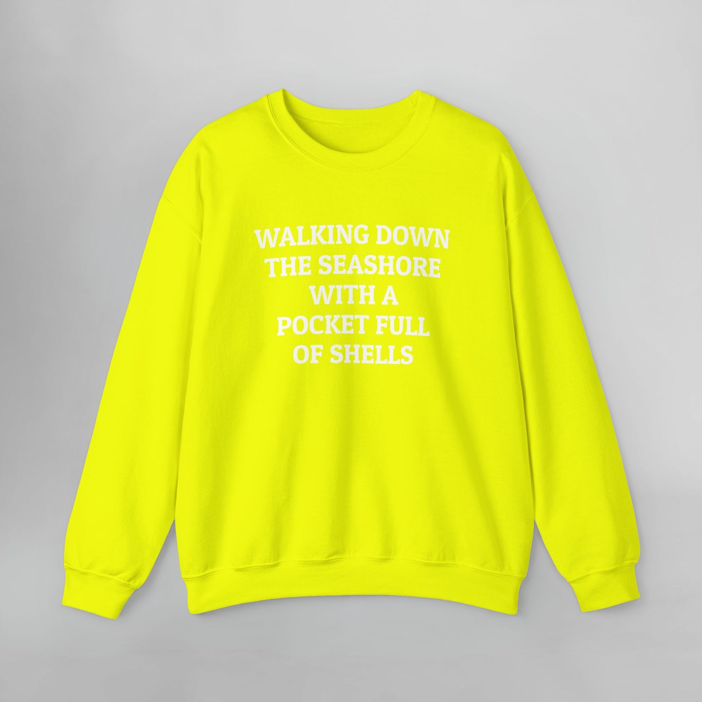 Walking Down the Seashore With a Pocket Full of Shells Sweatshirt