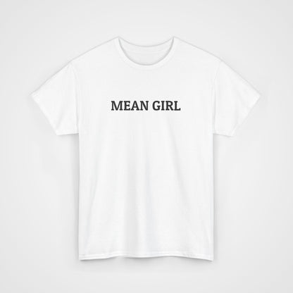 Mean Girl Tee