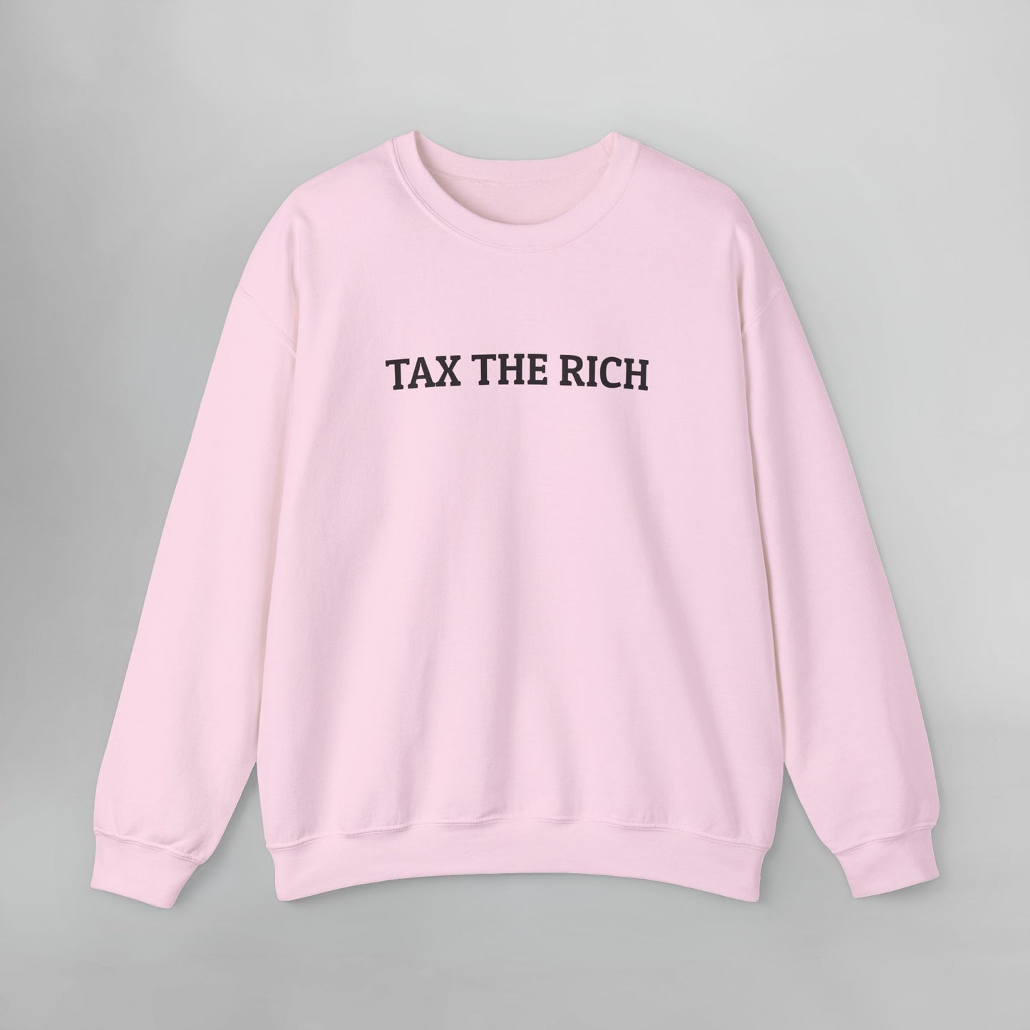 Tax the Rich Sweatshirt