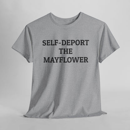 Self-Deport the Mayflower Tee