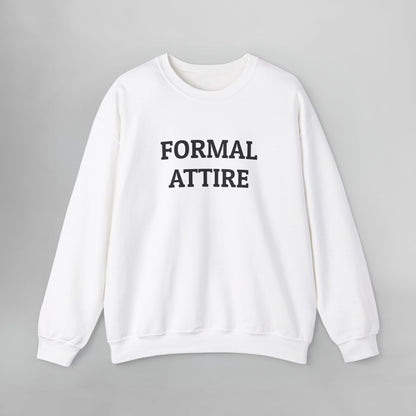 Formal Attire Sweatshirt