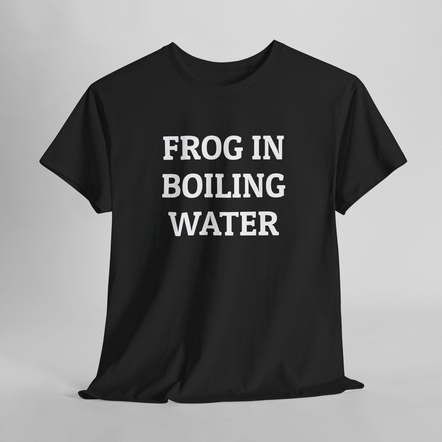 Frog In Boiling Water Tee