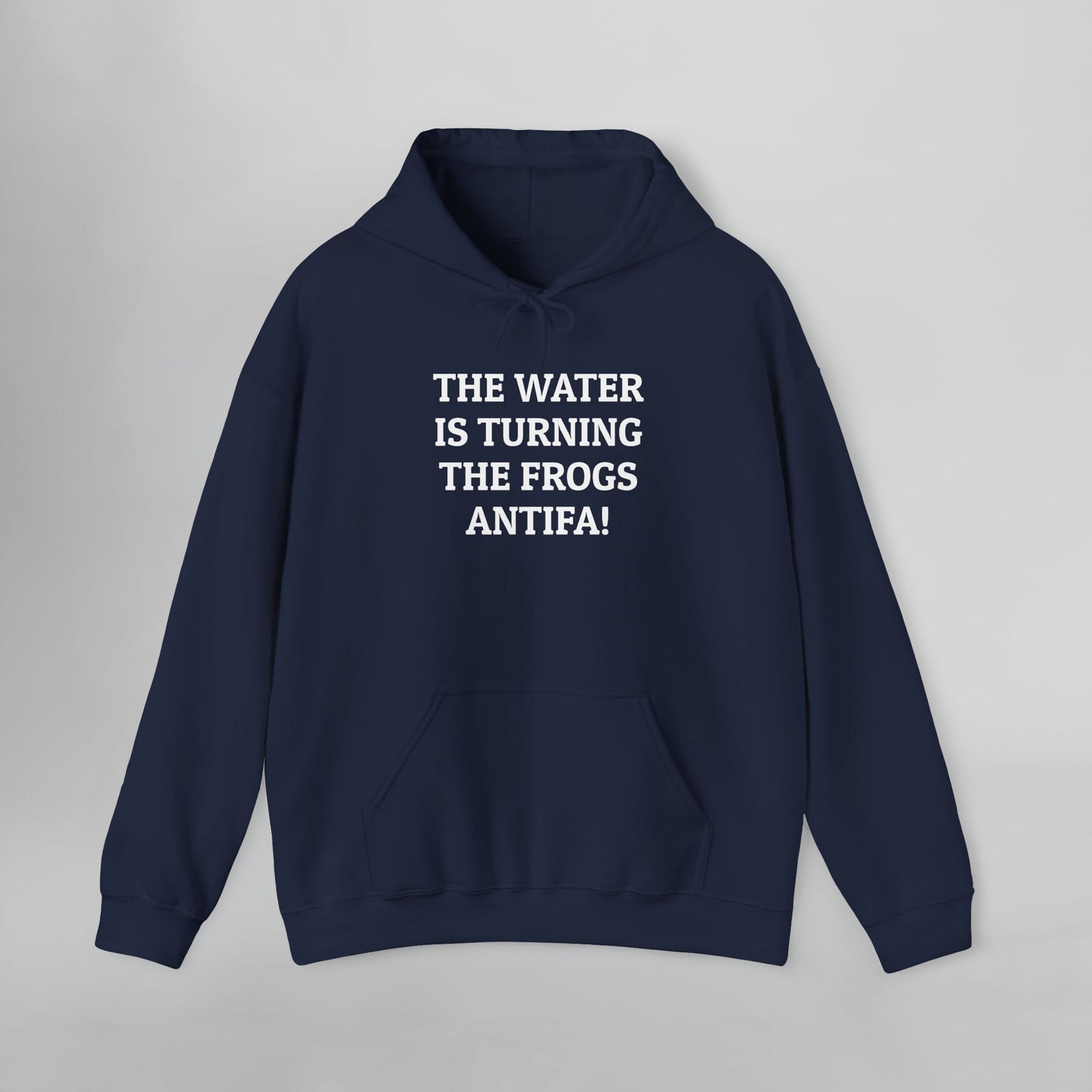 The Water Is Turning the Frogs Antifa! Hoodie