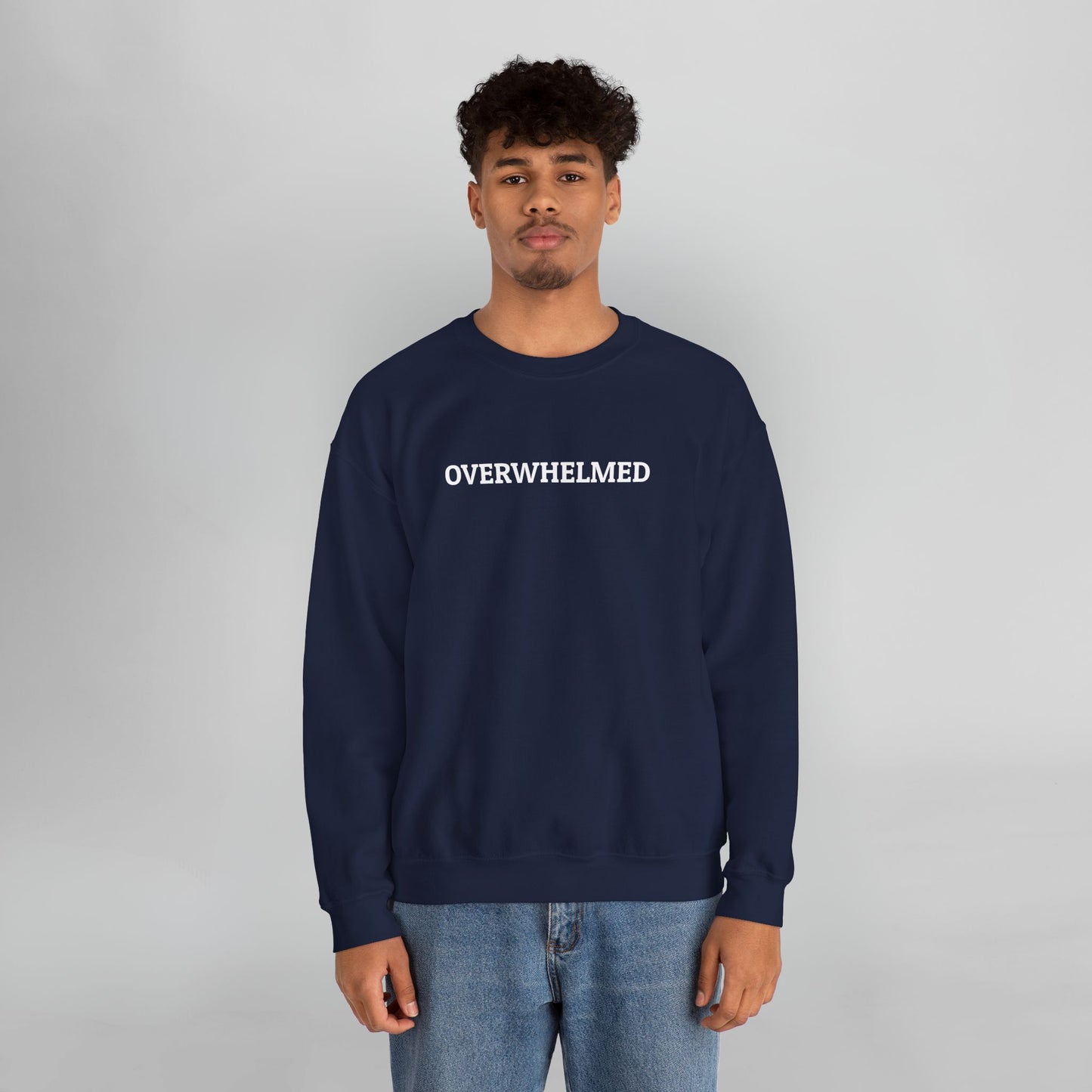 Overwhelmed Sweatshirt
