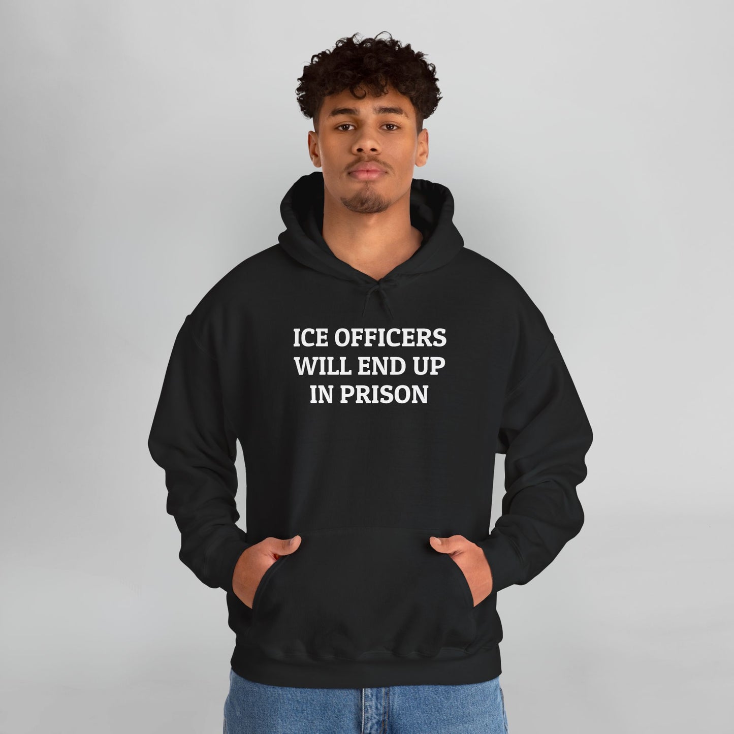 ICE Officers Will End Up In Prison Hoodie