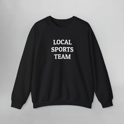Local Sports Team Sweatshirt