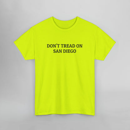 Don't Tread on San Diego Tee