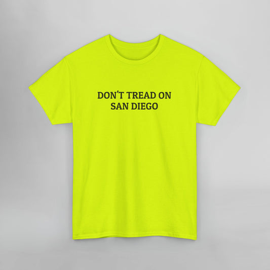 Don't Tread on San Diego Tee